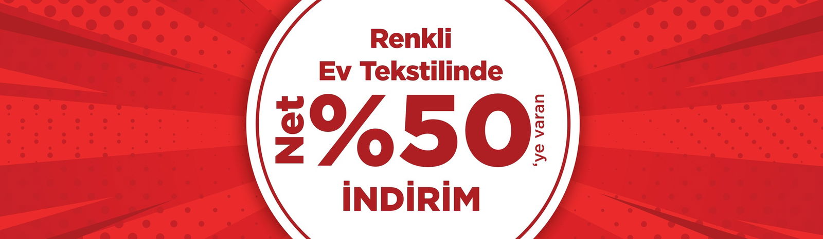 Renkli Ev Tekstilinde %50'ye Varan İndirim