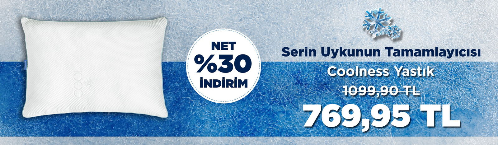 Coolness Yastıkta Net %30 İndirim